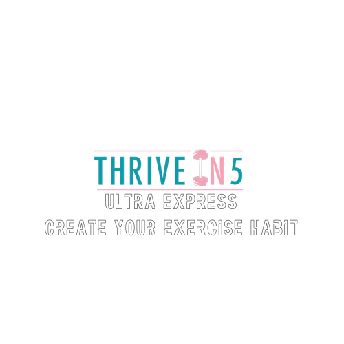 Thrive in 5 – Ultra Express - 6 Weeks Access